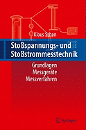 Stossspannungs- Und Stossstrommesstechnik: Grundlagen - Messgerate - Messverfahren