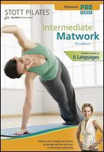 Stott Pilates: Intermediate Matwork, 3rd Edition