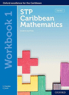 STP Caribbean Mathematics, Fourth Edition: Age 11-14: STP Caribbean Mathematics Workbook 2