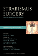 Strabismus Surgery: Basic and Advanced Strategies