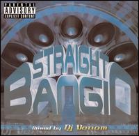 Straight Bangin - DJ Venom