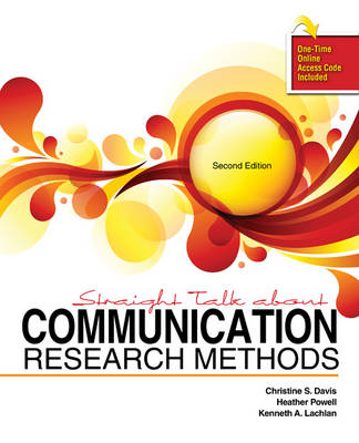 Straight Talk about Communication Research Methods - S, Davis