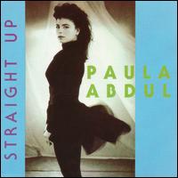 Straight Up - Paula Abdul