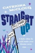 Straight Up - McCloud, Catriona