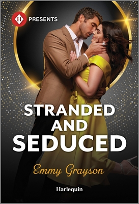 Stranded and Seduced - Grayson, Emmy