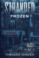 Stranded: Frozen