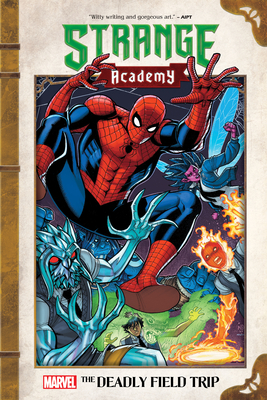 Strange Academy: The Deadly Field Trip - Hernandez, Carlos, and Young, Skottie, and Bradshaw, Nick