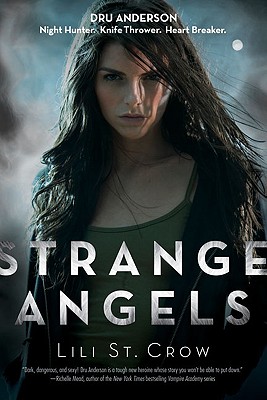 Strange Angels - St Crow, Lili
