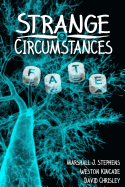 Strange Circumstances