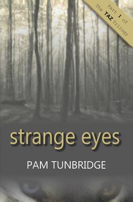 Strange Eyes: The Taz Trilogy - Tunbridge, Pam