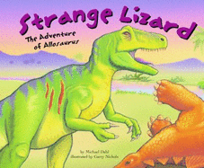 Strange Lizard: The Adventure of Allosaurus - 