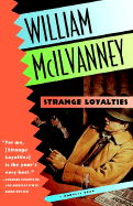 Strange Loyalties - McIlvanney, William