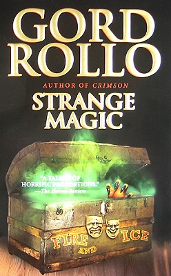 Strange Magic - Rollo, Gord