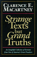 Strange Texts But Grand Truths