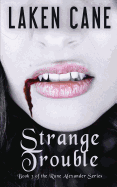 Strange Trouble