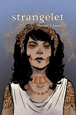 Strangelet, Volume 2, Issue 5 - Strangelet Press, and Campbell, Bill, Dr. (Editor)