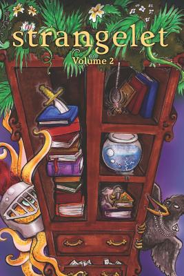 Strangelet Volume 2 - Strangelet Press