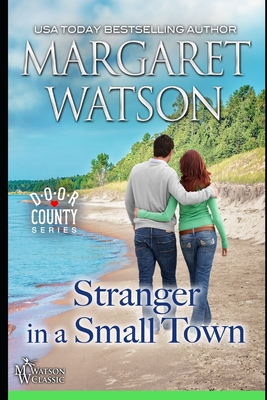 Stranger in a Small Town - Watson, Margaret