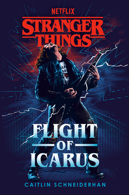 Stranger Things: Flight of Icarus - Schneiderhan, Caitlin