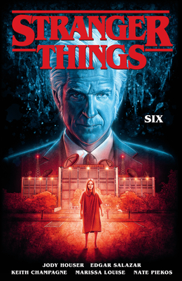 Stranger Things: Six (Graphic Novel) - Houser, Jody