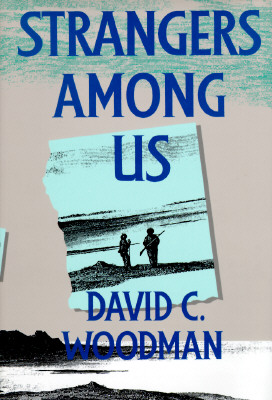 Strangers Among Us: Volume 10 - Woodman, David C