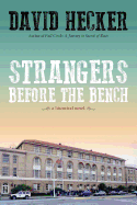 Strangers Before the Bench