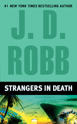 Strangers in Death - Robb, J D