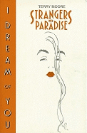 Strangers in Paradise Book 2: I Dream of You - Moore, Terry