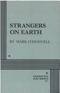 Strangers on Earth - O'Donnell, Mark