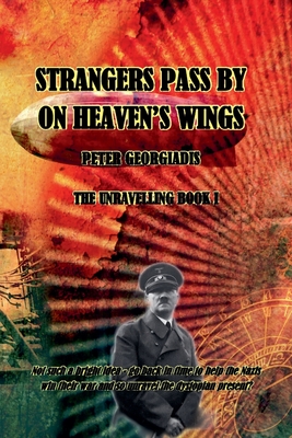 Strangers Pass By On Heaven's Wings - Georgiadis, Peter