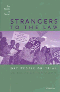 Strangers to the Law: Gay People on Trial