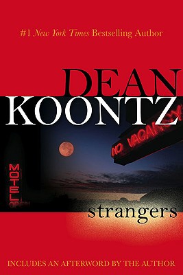 Strangers - Koontz, Dean R