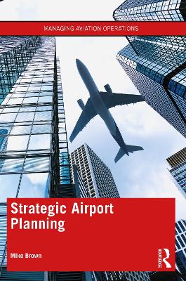 Strategic Airport Planning - Brown, Mike