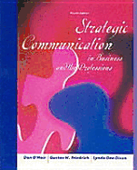 Strategic Communication in Business and the Professions Fourth Edition