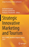 Strategic Innovative Marketing and Tourism: 8th Icsimat, Northern Aegean, Greece, 2019