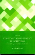 Strategic Management Accounting: A Manager's Guide - Hoque, Zahirul