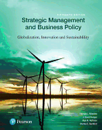 Strategic Management and Business Policy: Globalization, Innovation and Sustainability, Global Edition + MyLab Management with Pearson eText (Package)