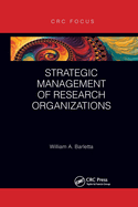 Strategic Management of Research Organizations