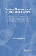 Strategic Management of Technological Learning