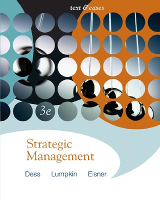 Strategic Management: Text and Cases with Online Learning Center Access Card - Dess, Gregory G, Dr., and Lumpkin, G T, and Eisner, Alan B