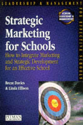 Strategic Marketing for Schools - Davies, Brent, and Ellison, L.