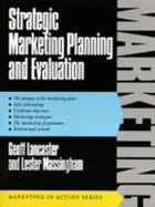 Strategic Marketing, Planning and Evaluation