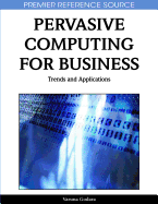 Strategic Pervasive Computing Applications: Emerging Trends