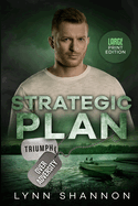 Strategic Plan: A Small-town Christian Romantic Suspense (Large Print)