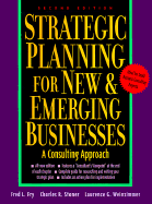 Strategic Planning for New and Emerging Business: A Consulting Approach - Fry, Fred L, and Weinzimmer, Laurence G, Ph.D., and Stoner, Charles