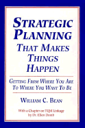 Strategic Planning That Makes - Bean, William C
