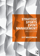 Strategic Sports Event Management: Third edition