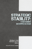 Strategic Stability: Contending Interpretations