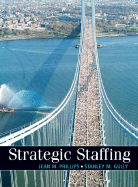 Strategic Staffing - Phillips, Jean M, and Gully, Stanley M