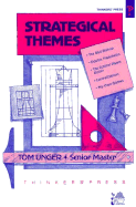 Strategical Themes - Unger, Tom, and Long, Robert B (Editor)